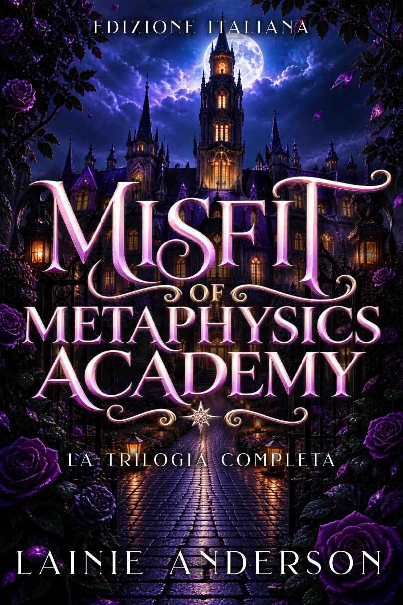 Lainie Anderson, Misfit Of Metaphysics Academy: La Trilogia Completa (2026)