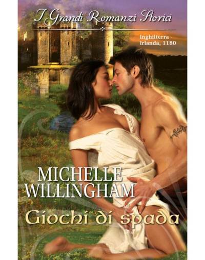 Michelle Willingham - Giochi di spada (2010)