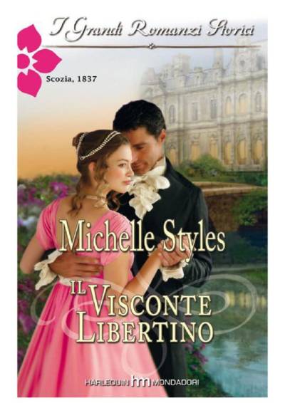 Michelle Styles - Il visconte libertino (2012)