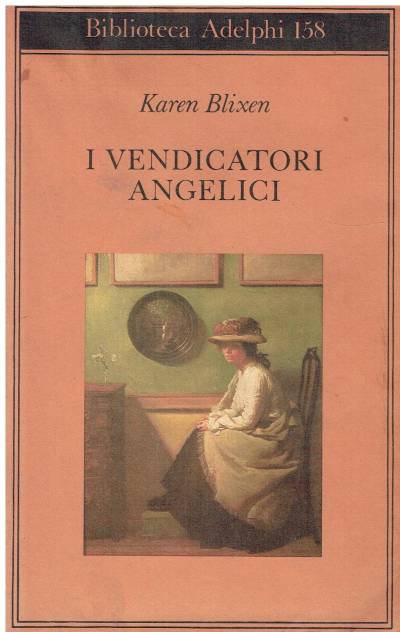 Karen Blixen - I vendicatori angelici (1985)