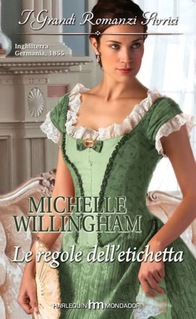 Michelle Willingham - Le Regole Dell'Etichetta (2011)