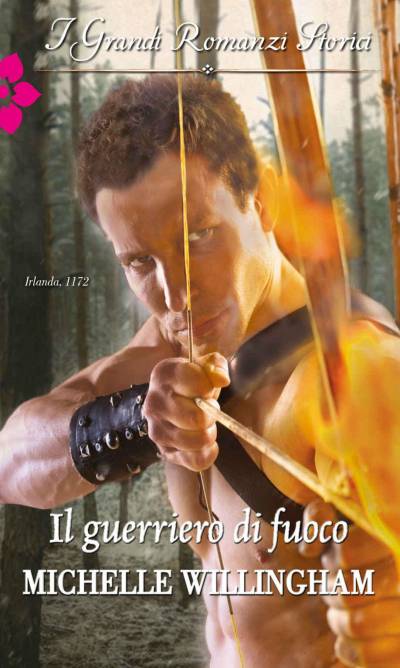 Michelle Willingham - Il guerriero di fuoco (2016)