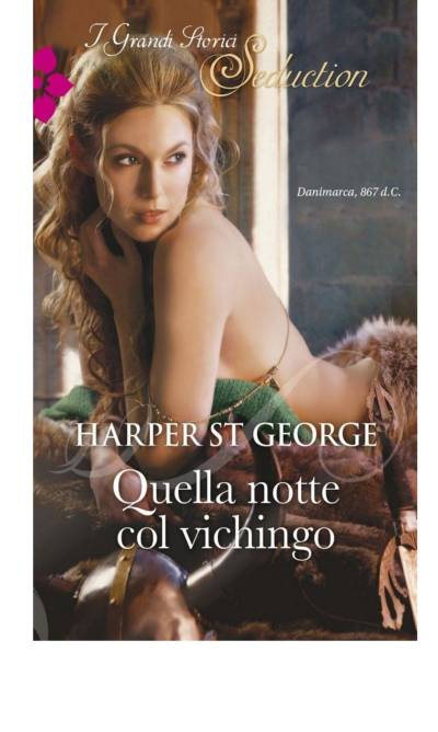 Harper St. george - Quella notte col vichingo (2017)