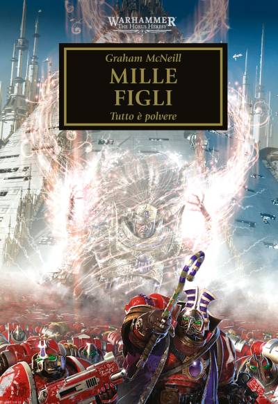 Graham McNeill - Warhammer - Mille Figli tutto è polvere (2026)